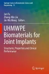 UHMWPE Biomaterials for Joint Implants cover