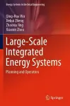 Large-Scale Integrated Energy Systems cover