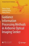 Guidance Information Processing Methods in Airborne Optical Imaging Seeker cover