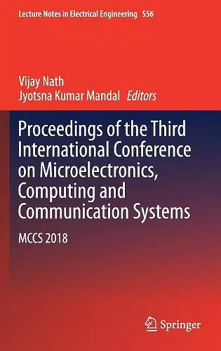 Proceedings of the Third International Conference on Microelectronics, Computing and Communication Systems cover