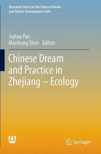 Chinese Dream and Practice in Zhejiang – Ecology cover