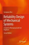 Reliability Design of Mechanical Systems cover
