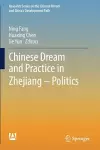 Chinese Dream and Practice in Zhejiang – Politics cover