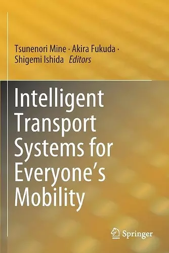 Intelligent Transport Systems for Everyone’s Mobility cover