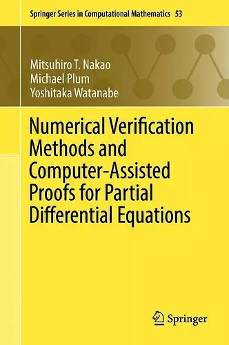 Numerical Verification Methods and Computer-Assisted Proofs for Partial Differential Equations cover