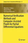 Numerical Verification Methods and Computer-Assisted Proofs for Partial Differential Equations cover