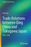 Trade Relations between Qing China and Tokugawa Japan cover