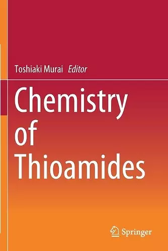 Chemistry of Thioamides cover