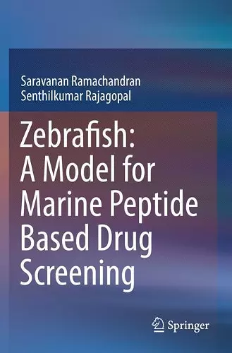 Zebrafish: A Model for Marine Peptide Based Drug Screening cover