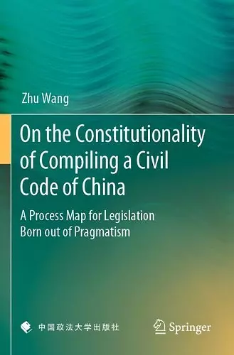 On the Constitutionality of Compiling a Civil Code of China cover