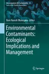 Environmental Contaminants: Ecological Implications and Management cover