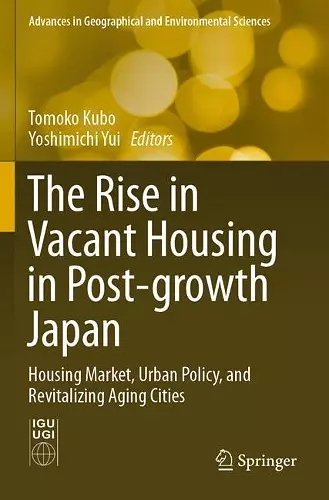 The Rise in Vacant Housing in Post-growth Japan cover