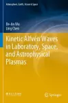 Kinetic Alfvén Waves in Laboratory, Space, and Astrophysical Plasmas cover