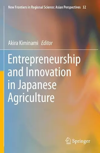 Entrepreneurship and Innovation in Japanese Agriculture cover