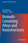 Bismuth-Containing Alloys and Nanostructures cover