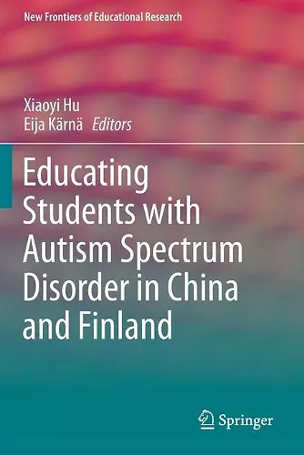 Educating Students with Autism Spectrum Disorder in China and Finland cover