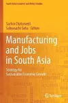 Manufacturing and Jobs in South Asia cover