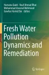 Fresh Water Pollution Dynamics and Remediation cover