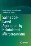 Saline Soil-based Agriculture by Halotolerant Microorganisms cover