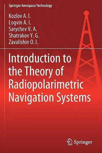Introduction to the Theory of Radiopolarimetric Navigation Systems cover