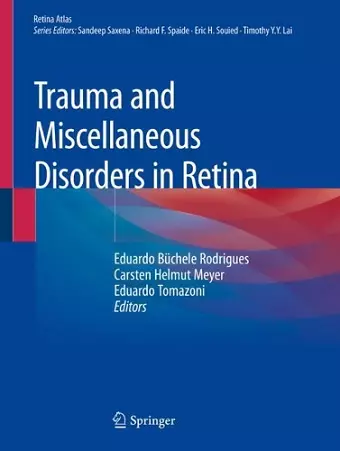 Trauma and Miscellaneous Disorders in Retina cover