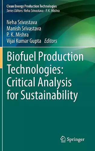 Biofuel Production Technologies: Critical Analysis for Sustainability cover