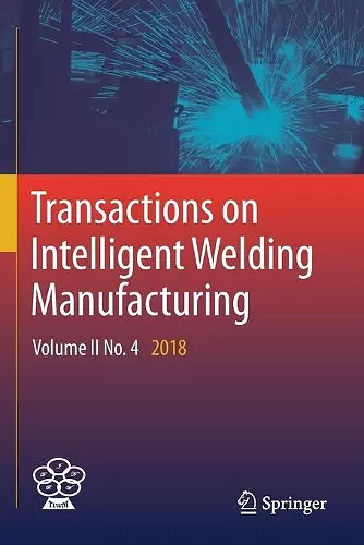 Transactions on Intelligent Welding Manufacturing cover