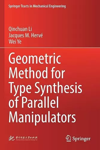 Geometric Method for Type Synthesis of Parallel Manipulators cover