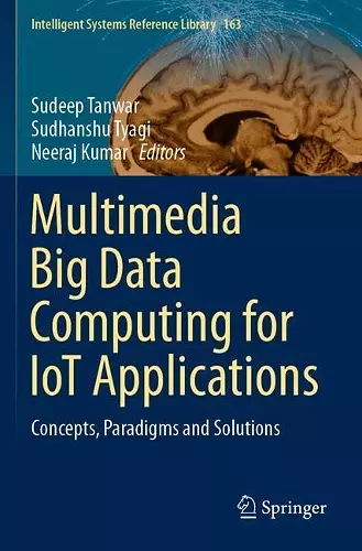 Multimedia Big Data Computing for IoT Applications cover