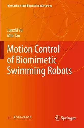 Motion Control of Biomimetic Swimming Robots cover