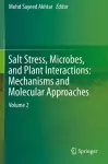 Salt Stress, Microbes, and Plant Interactions: Mechanisms and Molecular Approaches cover