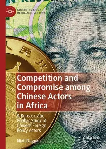 Competition and Compromise among Chinese Actors in Africa cover