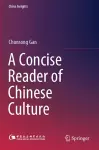 A Concise Reader of Chinese Culture cover