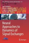 Neural Approaches to Dynamics of Signal Exchanges cover