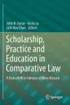 Scholarship, Practice and Education in Comparative Law cover