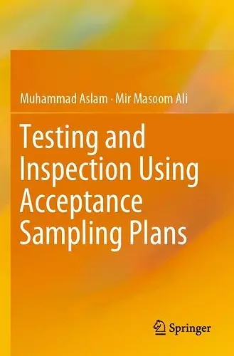 Testing and Inspection Using Acceptance Sampling Plans cover