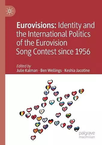 Eurovisions: Identity and the International Politics of the Eurovision Song Contest since 1956 cover