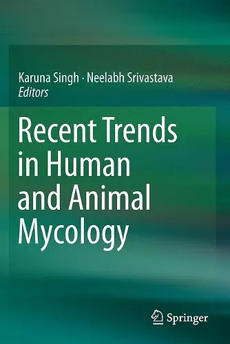 Recent Trends in Human and Animal Mycology cover