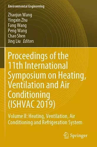 Proceedings of the 11th International Symposium on Heating, Ventilation and Air Conditioning (ISHVAC 2019) cover