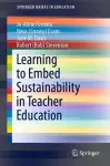 Learning to Embed Sustainability in Teacher Education cover