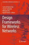 Design Frameworks for Wireless Networks cover