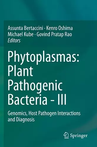 Phytoplasmas: Plant Pathogenic Bacteria - III cover