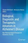 Biological, Diagnostic and Therapeutic Advances in Alzheimer's Disease cover