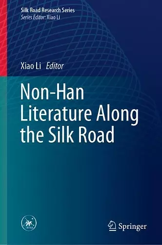 Non-Han Literature Along the Silk Road cover
