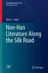 Non-Han Literature Along the Silk Road cover