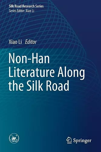 Non-Han Literature Along the Silk Road cover