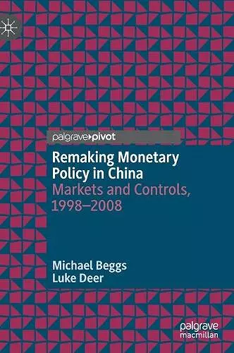 Remaking Monetary Policy in China cover