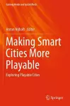 Making Smart Cities More Playable cover