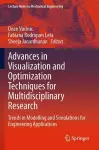 Advances in Visualization and Optimization Techniques for Multidisciplinary Research cover