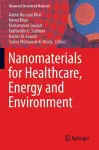 Nanomaterials for Healthcare, Energy and Environment cover